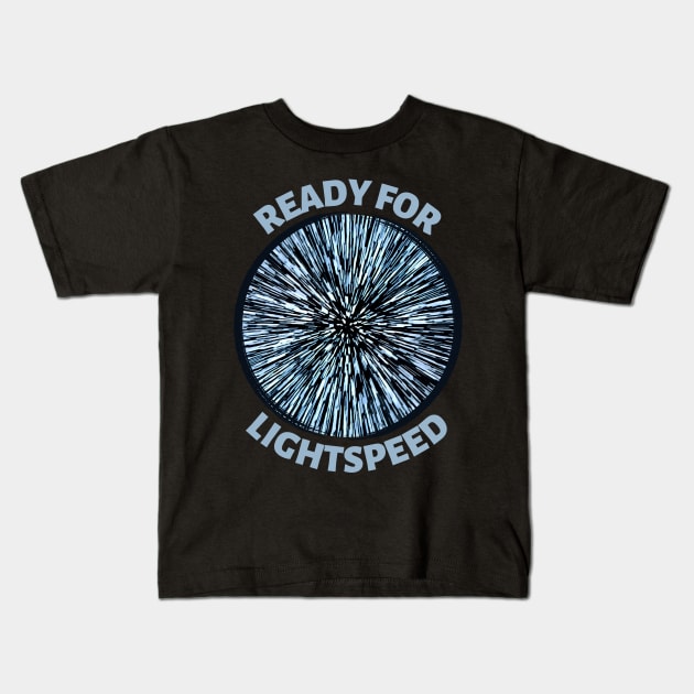 Ready for Lightspeed  - Sci-Fi Kids T-Shirt by Fenay-Designs